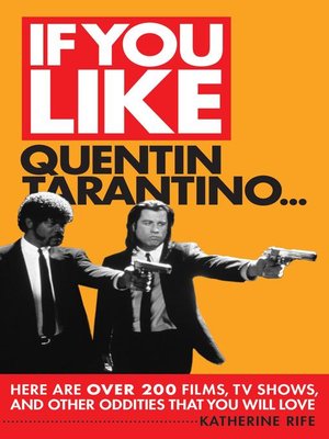 cover image of If You Like Quentin Tarantino...